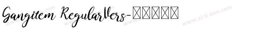 Gangitem RegularVers字体转换